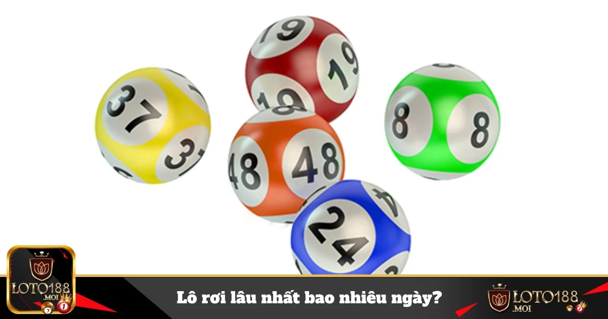 lo roi lau nhat bao nhieu ngay 4
